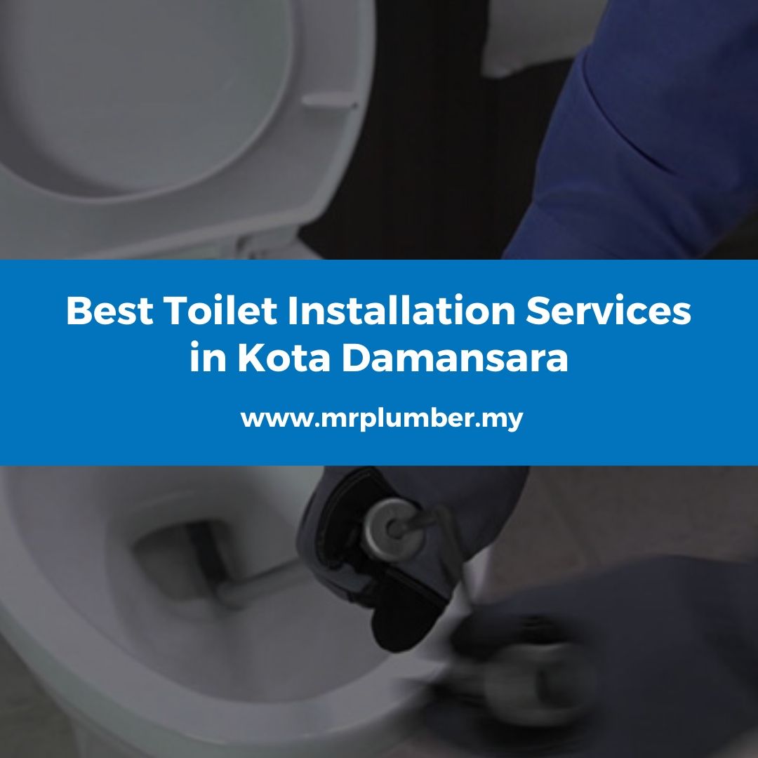 Toilet Installation Kota Damansara
