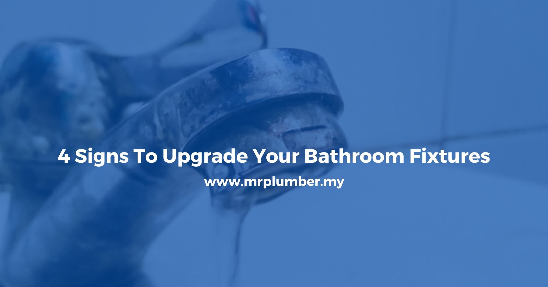 Signs To Upgrade Bathroom Fixtures [July 2020] MrPlumber