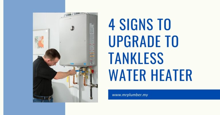 4 Signs To Upgrade To Tankless Water Heater