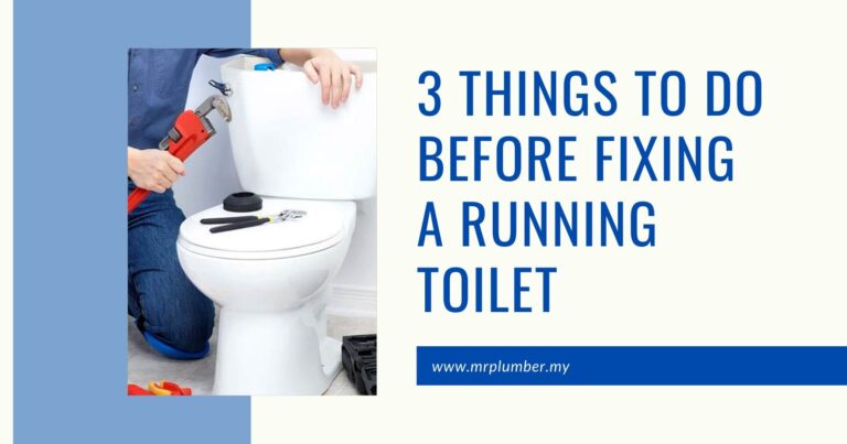 3 Things to Do Before Fixing a Running Toilet