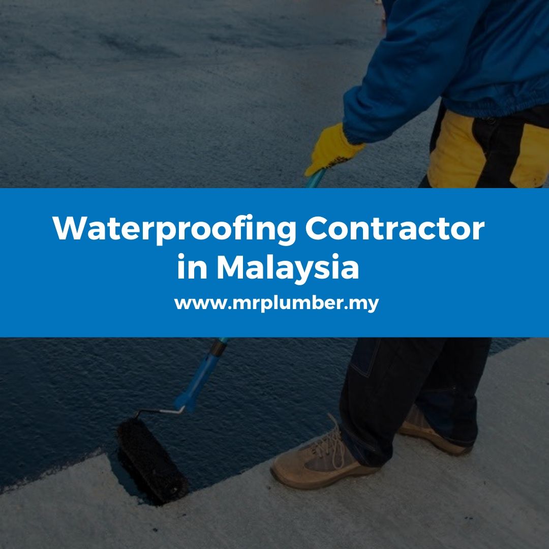 Waterproofing Contractor Malaysia