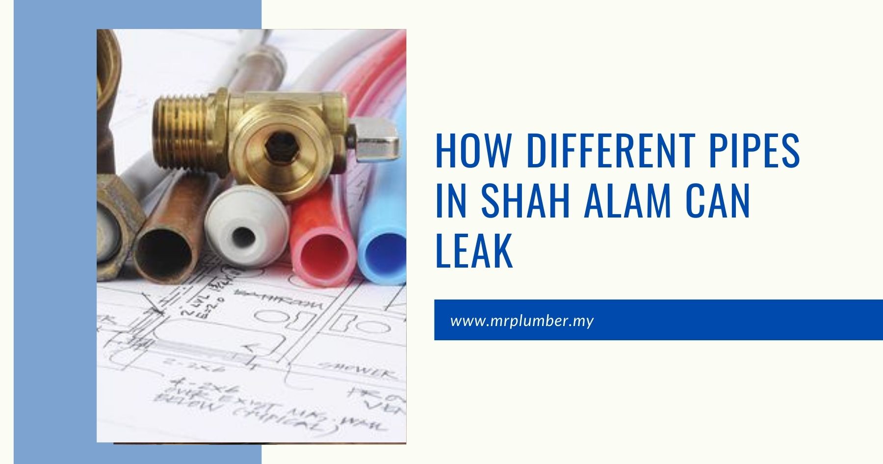 How Different Pipes in Shah Alam Can Leak