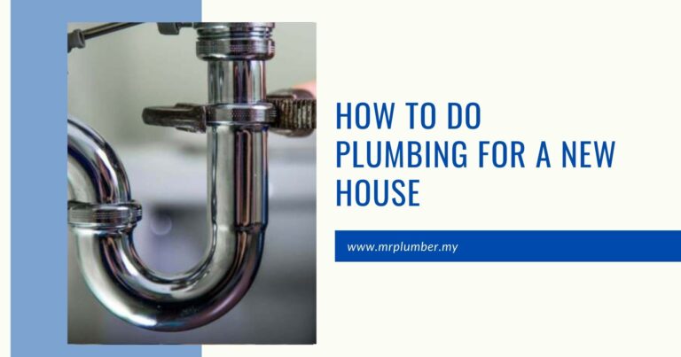 How To Do Plumbing For a New House