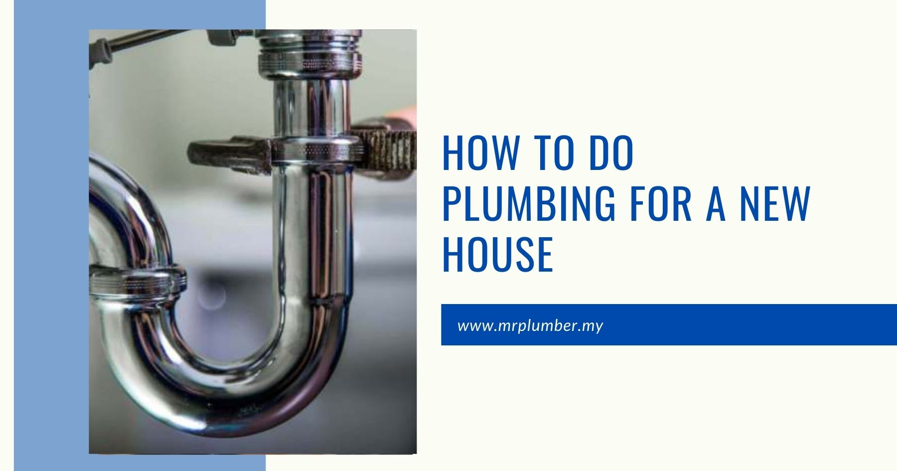How To Do Plumbing For a New House