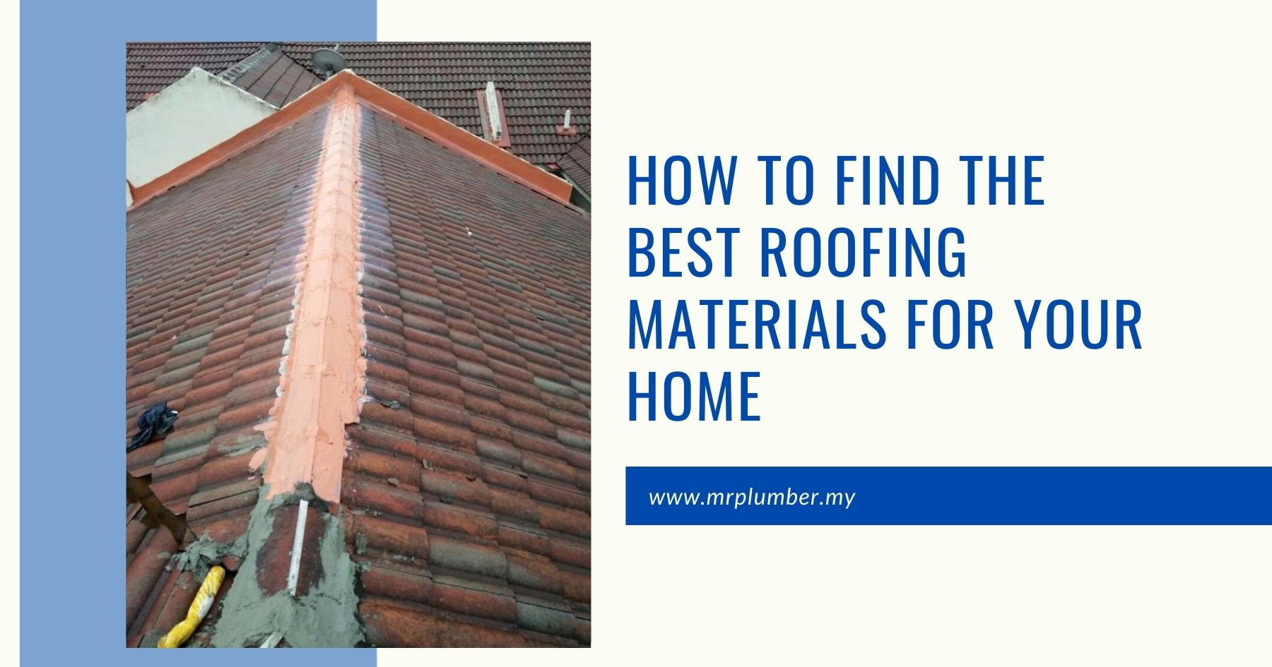 How to Find the Best Roofing Materials For Your Home