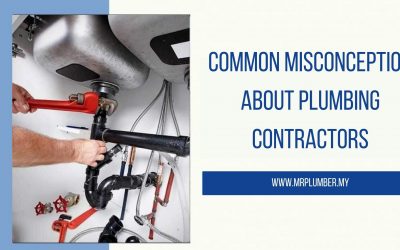 Common Misconception About Plumbing Contractors