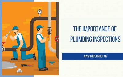 The Importance of Plumbing Inspections