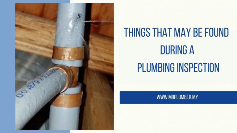 Things That May Be Found During a Plumbing Inspection