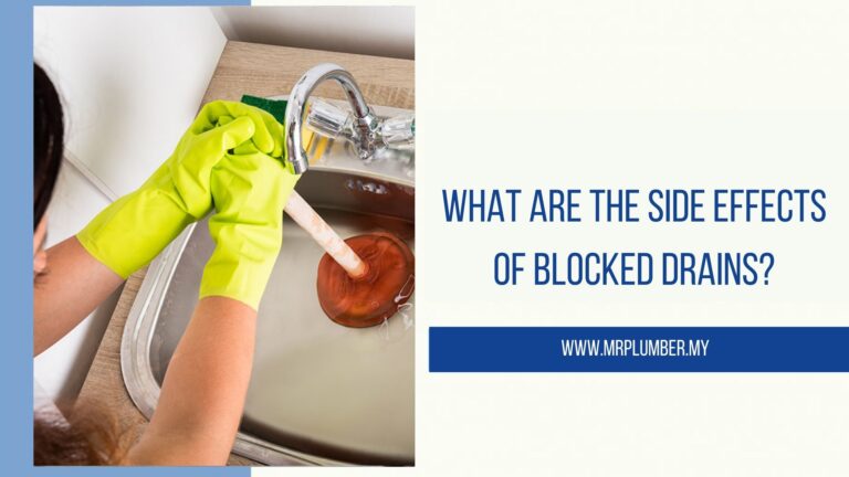 What Are the Side Effects of Blocked Drains?